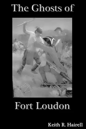 The Ghosts of Fort Loudon poster