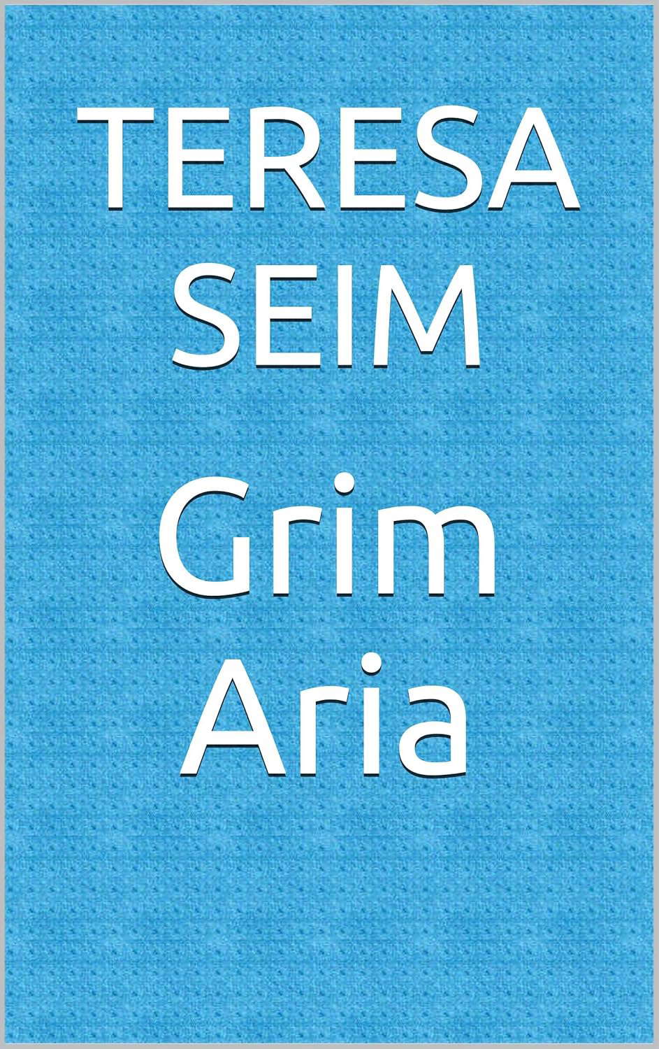 Grim Aria poster