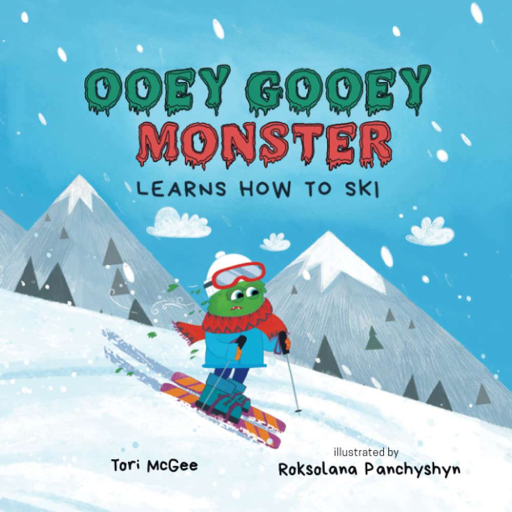 Ooey Gooey Monster: Learns How to Ski poster