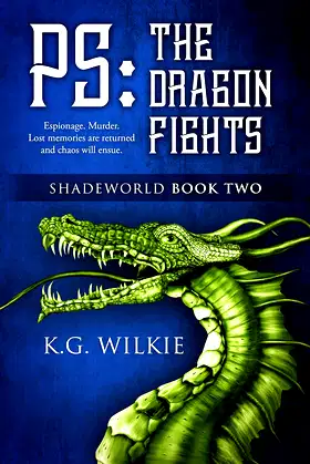 P.S. The Dragon Fights: A YA Sword & Sorcery Fantasy (Shadeworld Book 2) poster