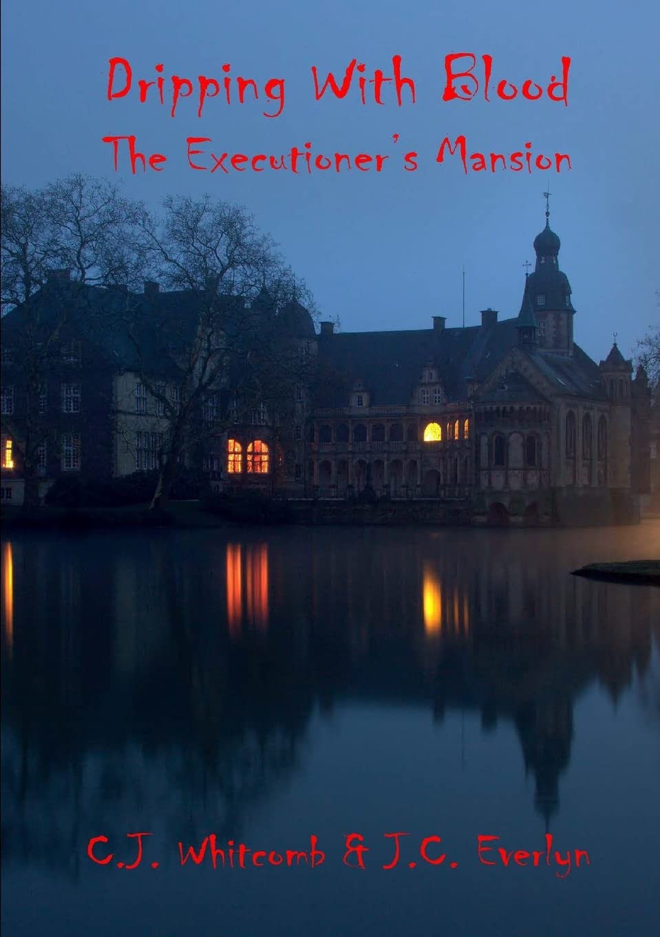 Dripping With Blood: The Executioner's Mansion poster