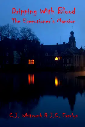 Dripping With Blood: The Executioner's Mansion poster