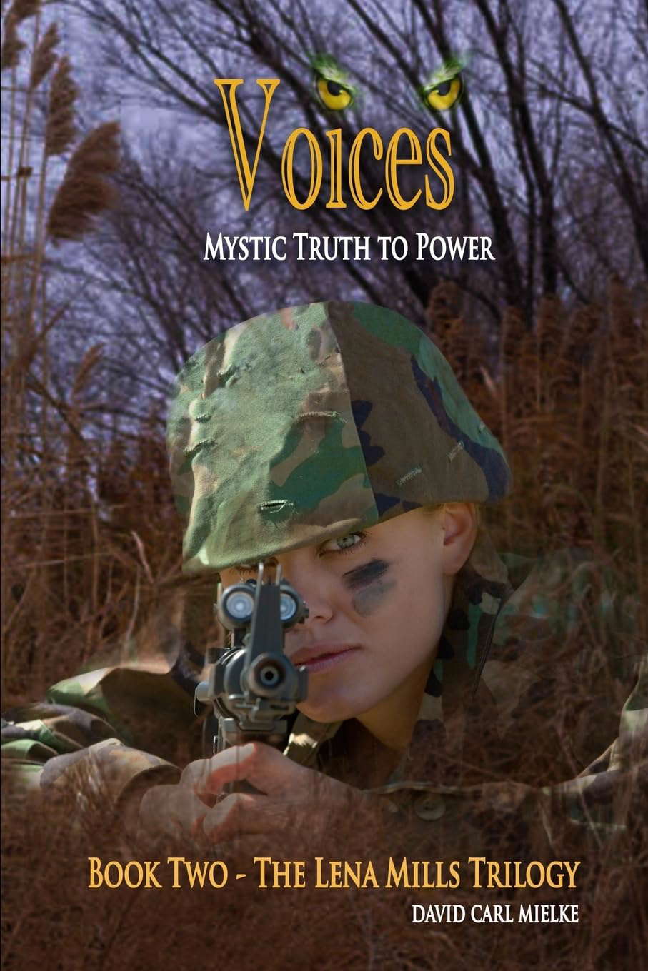 Voices: Mystic Truth to Power (The Lena Mills Trilogy) (Volume 2) poster