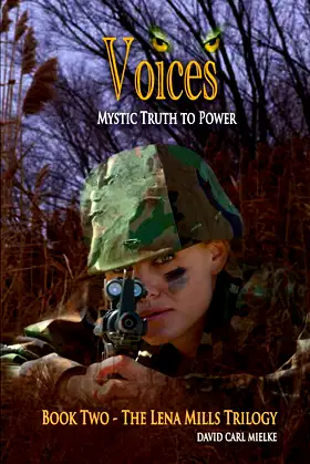 Voices: Mystic Truth to Power (The Lena Mills Trilogy) (Volume 2) poster