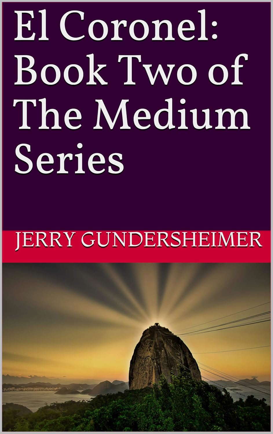 El Coronel: Book Two of The Medium Series poster