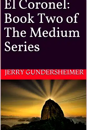 El Coronel: Book Two of The Medium Series poster