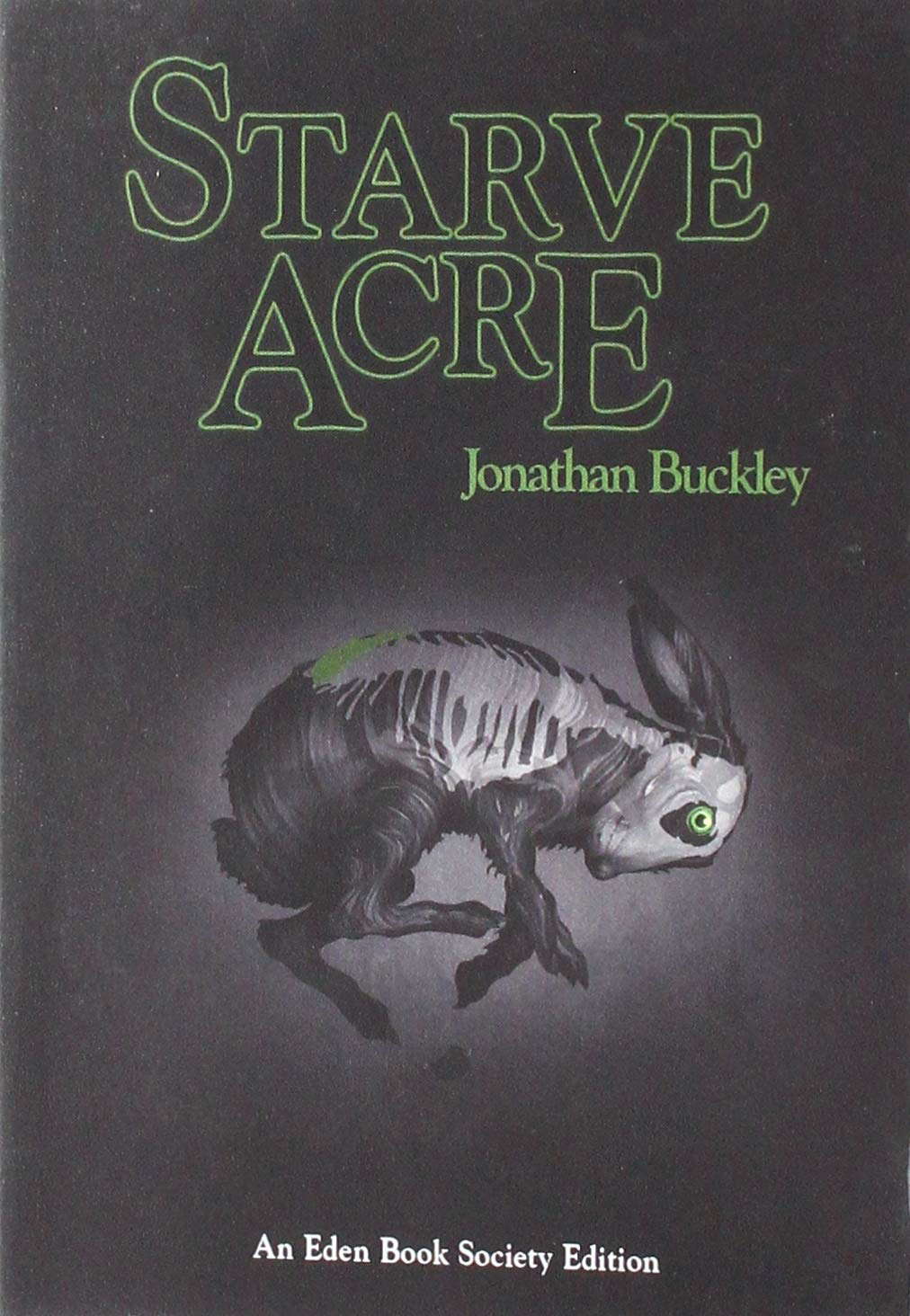 Starve Acre (The Eden Book Society) poster