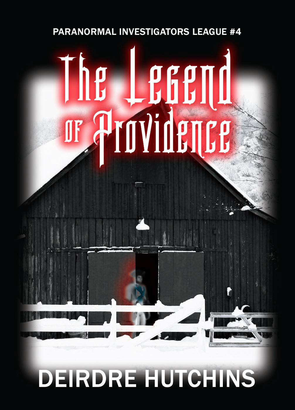The Legend of Providence (Paranormal Investigators League Book 4) poster