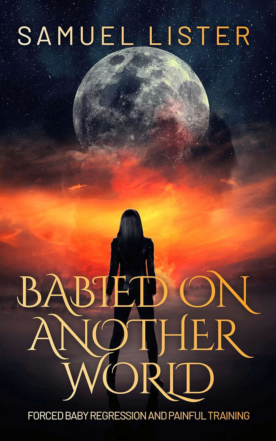 Babied On Another World: An ABDL/BDSM Scifi novel poster
