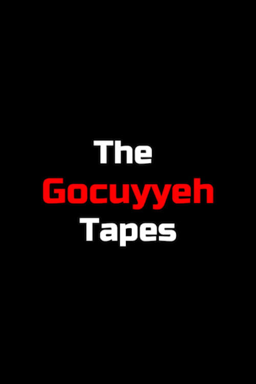 The Gocuyyeh Tapes poster
