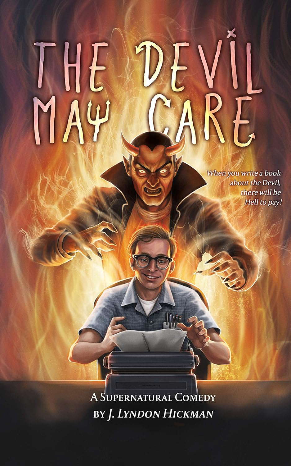 The Devil May Care: A Supernatural Comedy poster