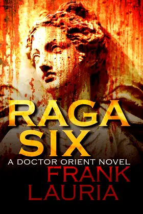 Raga Six (The Doctor Orient Novels) poster