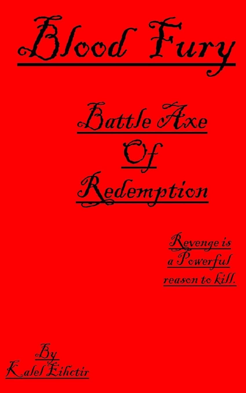 Blood Fury. Battle Axe Of Redemption. poster