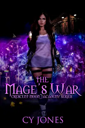 The Mage’s War (Crescent Moon Academy Book 1) poster
