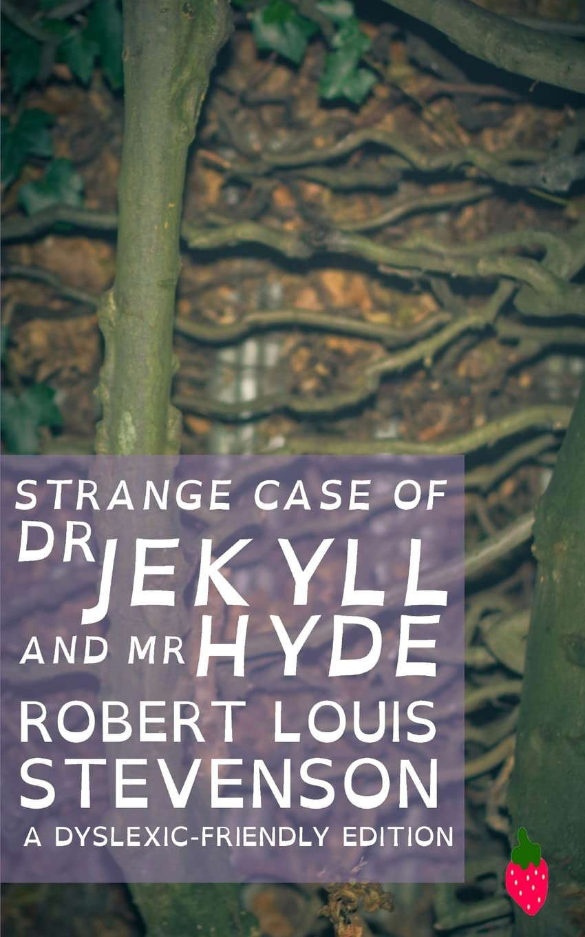 Strange Case of Dr Jekyll and Mr Hyde (Dyslexic-Friendly Edition) poster