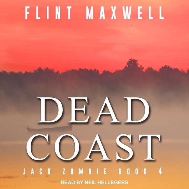 Dead Coast: A Zombie Novel (The Jack Zombie Series) poster