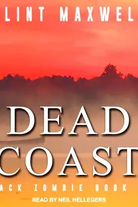 Dead Coast: A Zombie Novel (The Jack Zombie Series) poster