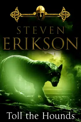Toll The Hounds: The Malazan Book of the Fallen 8 poster