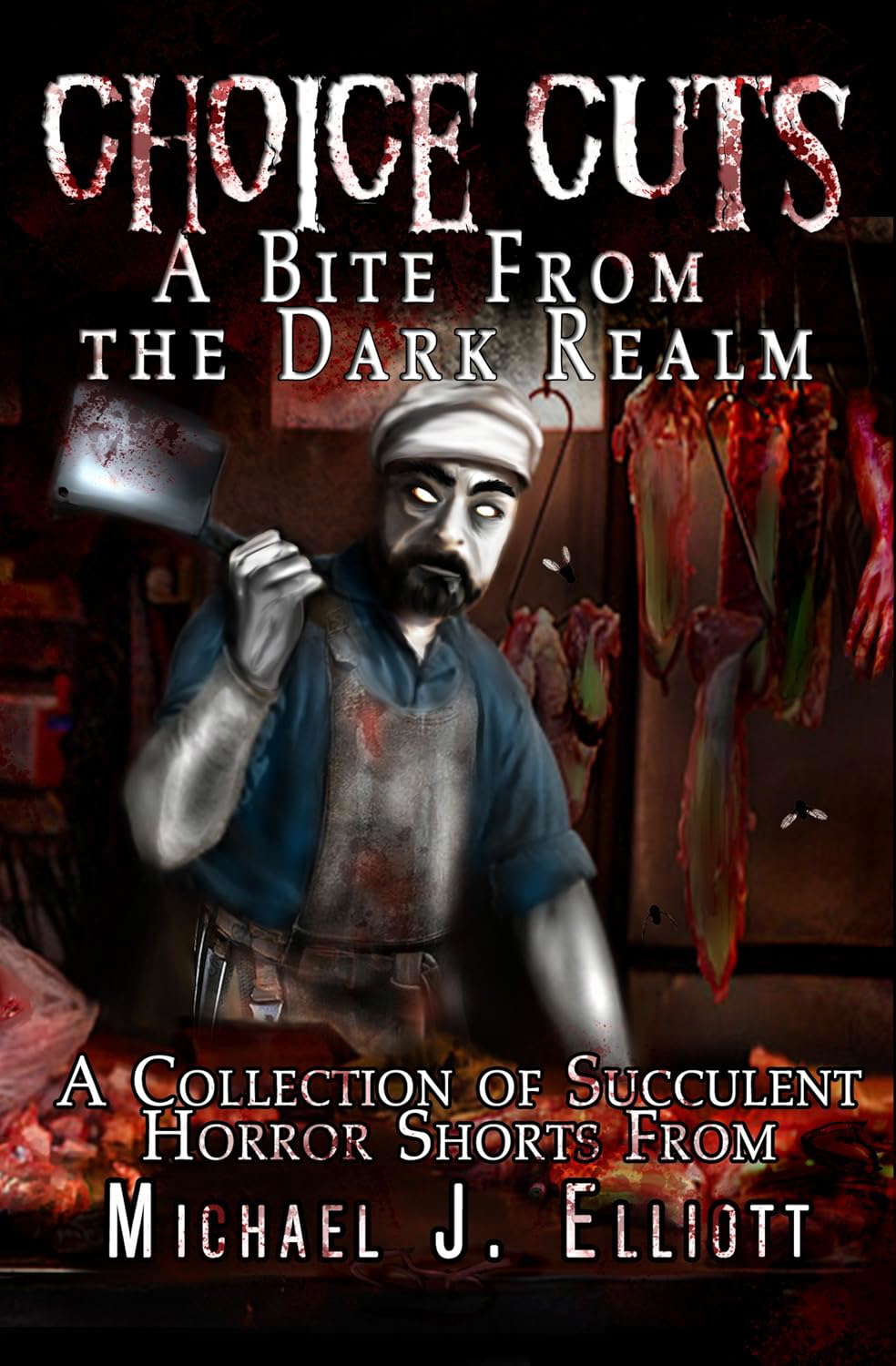 Choice Cuts-A Bite From The Dark Realm. poster