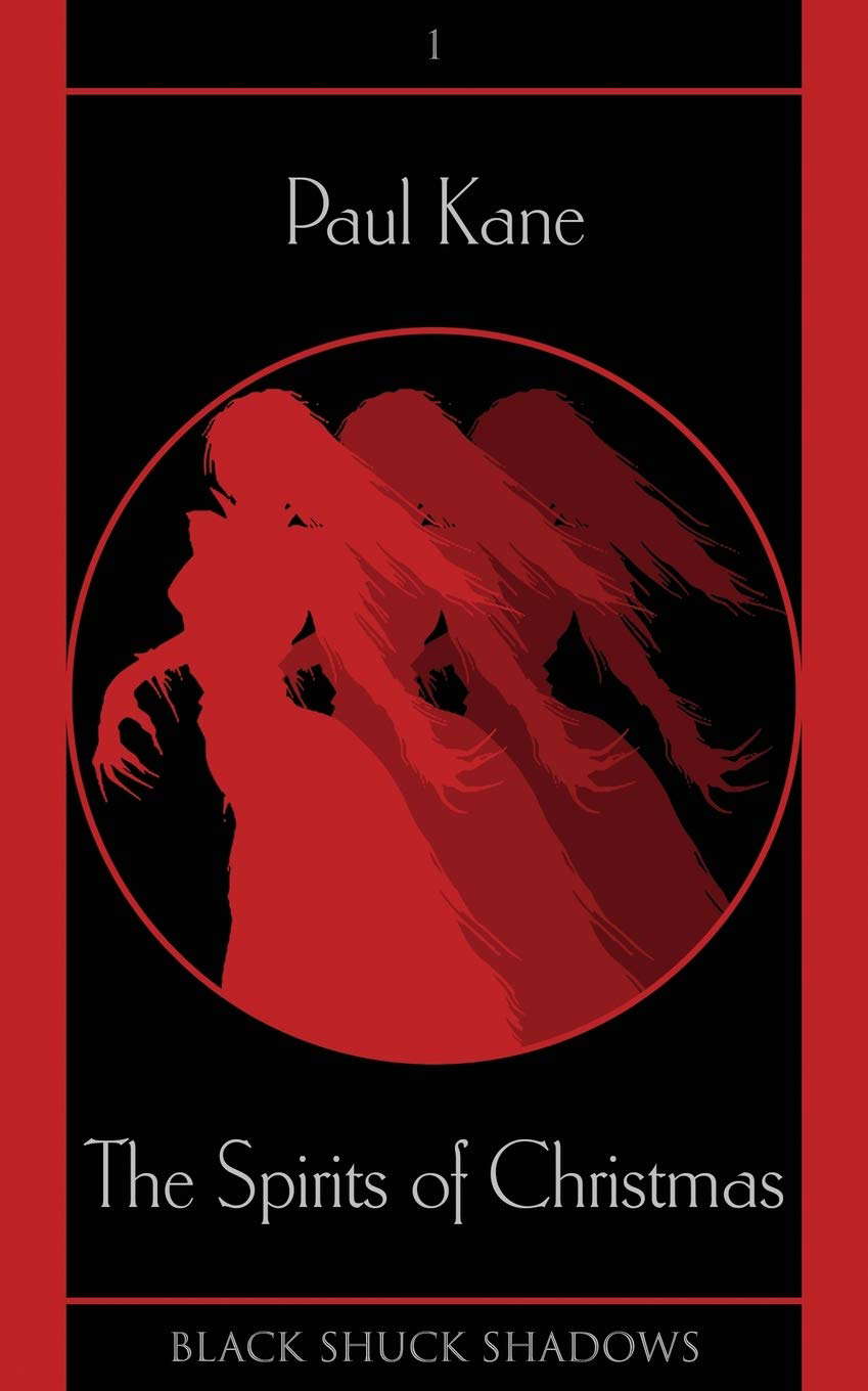 The Spirits of Christmas (Black Shuck Shadows) poster