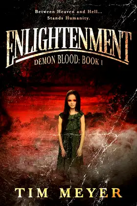 Enlightenment: A Novel of Supernatural Demon Horror (Demon Blood Book 1) poster
