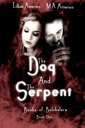 The Dog and the Serpent (Books of Belshalara) poster