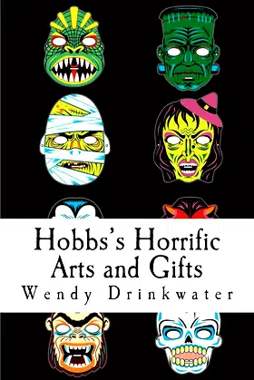 Hobbs's Horrific Arts and Gifts poster