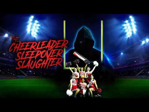 Poster for The Cheerleader Sleepover Slaughter