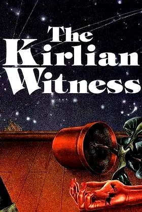 The Kirlian Witness poster