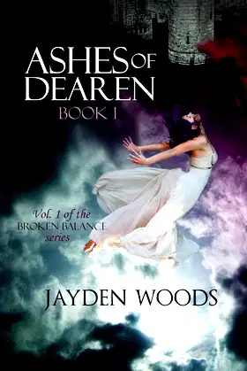 Ashes of Dearen: Book 1 (Broken Balance) poster