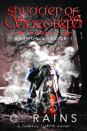 Shudder of Specters: A Fantasy LitRPG Adventure (Khthonia) poster