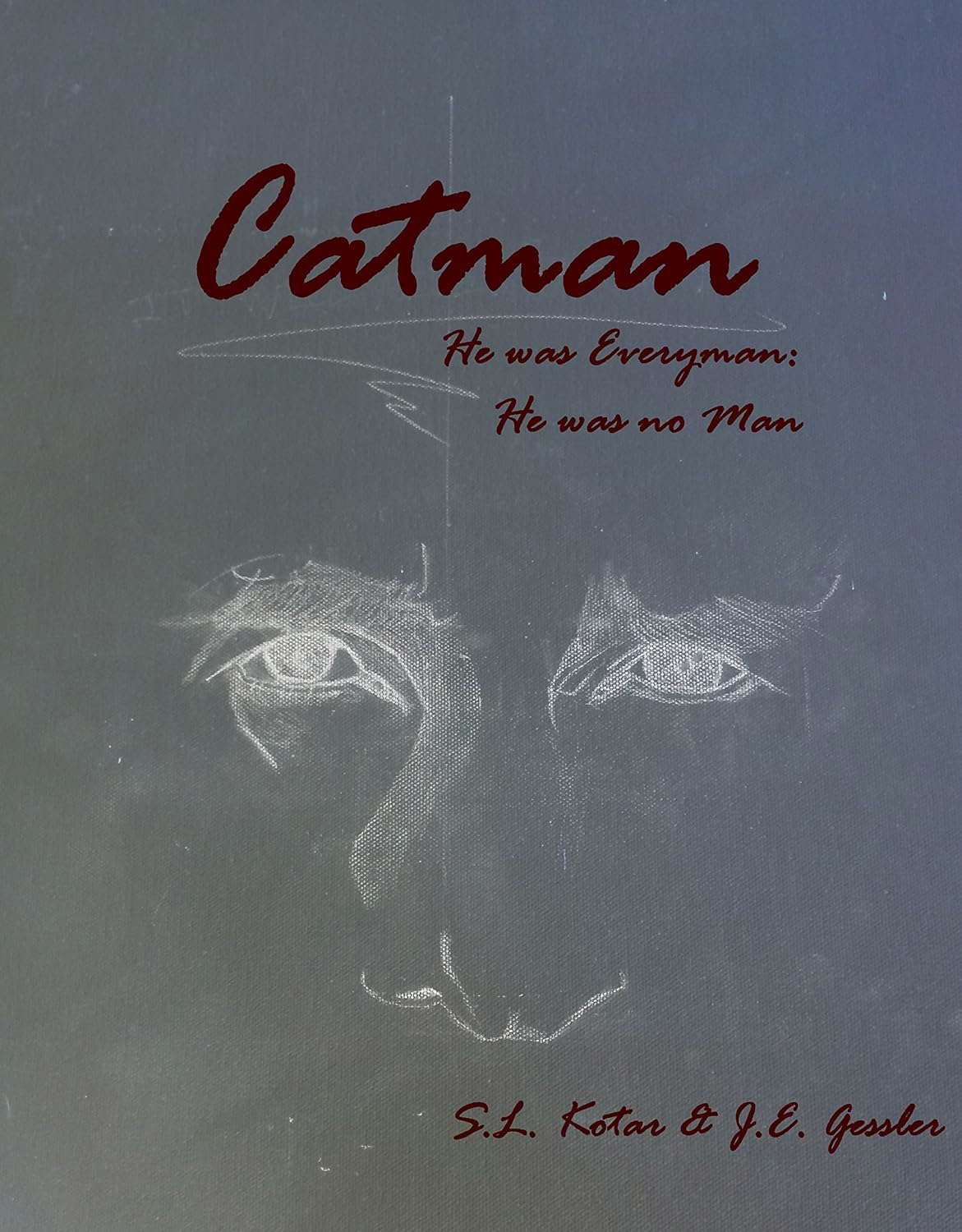 Catman: He was Everyman: He was No Man poster