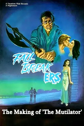 Fall Breakers: The Making of 'The Mutilator' poster