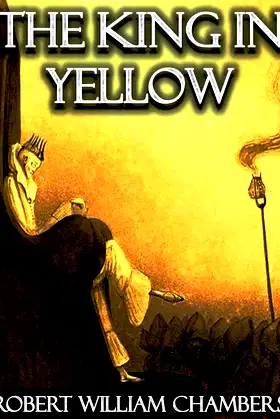 The King in Yellow [Illustrated] (Lovecraftian Librarium Book 2) poster