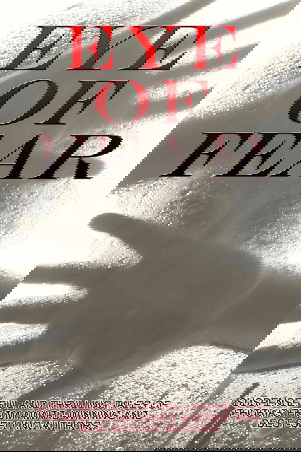 Eye of Fear: A Horror Anthology poster