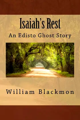 Isaiah's Rest: An Edisto Ghost Story poster