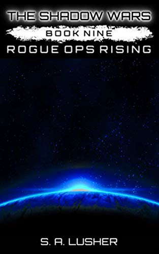 Rogue Ops Rising (The Shadow Wars) poster