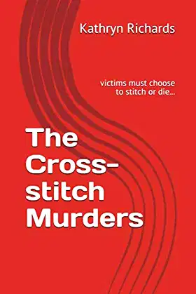 The Cross-stitch Murders: victims must choose to stitch or die... poster