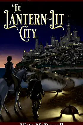 The Lantern-Lit City (The Sovereigns of the Dead Book 1) poster