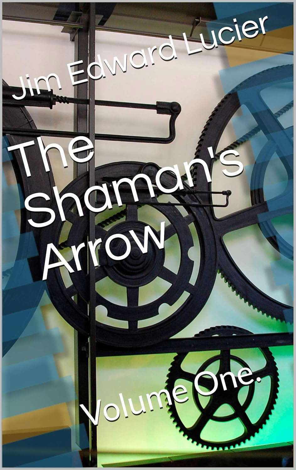 The Shaman's Arrow: Volume One. poster
