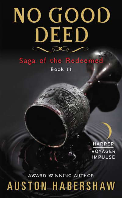 No Good Deed: Saga of the Redeemed: Book II poster
