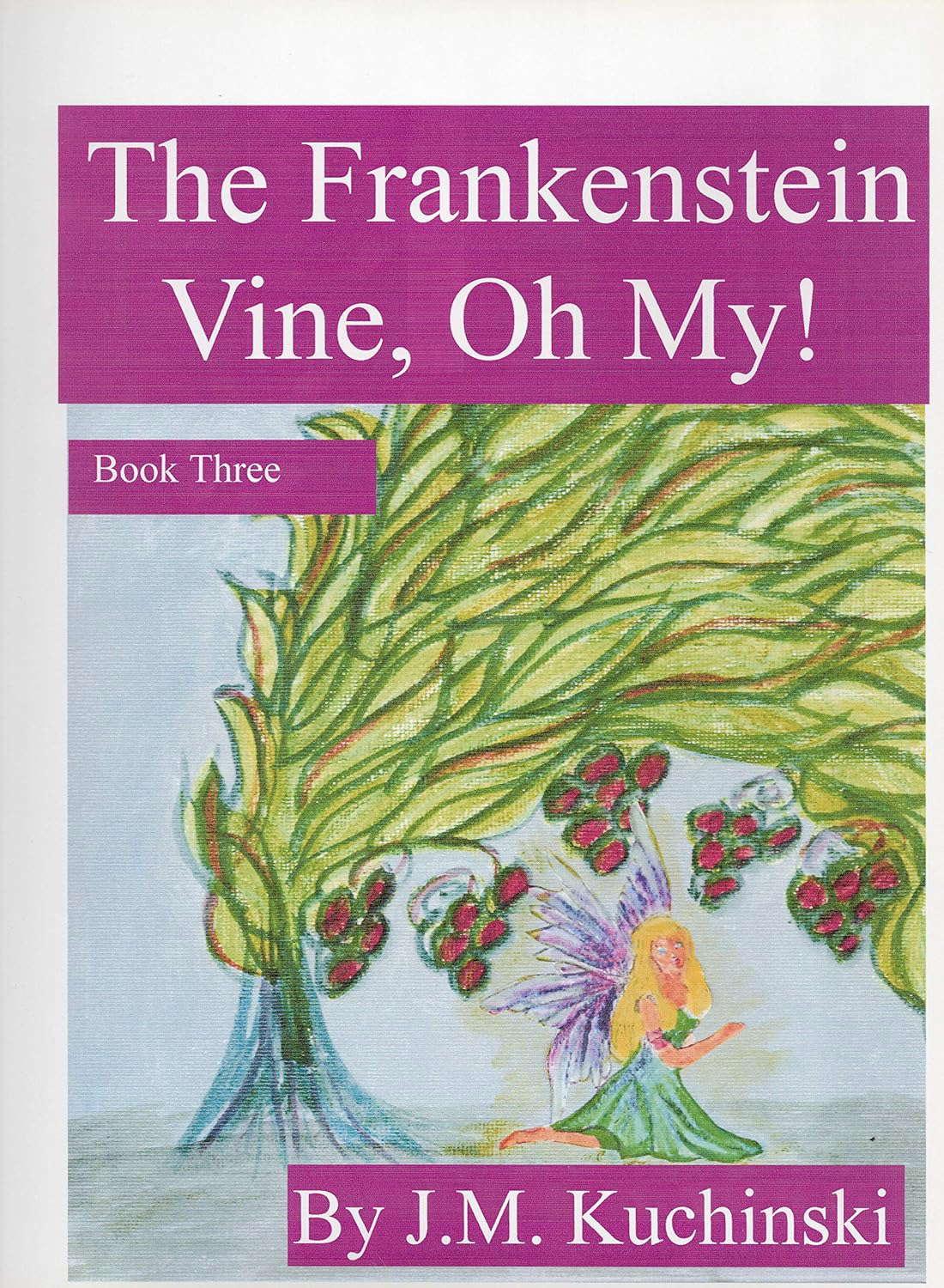 The Frankenstein Vine (Book Three) poster