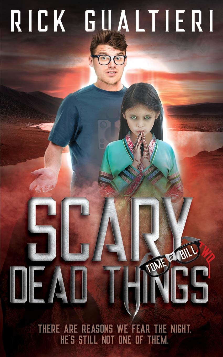 Scary Dead Things: A Horror Comedy (The Tome of Bill) poster