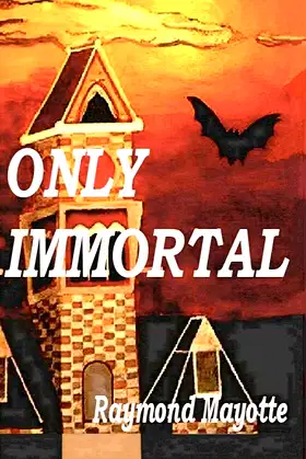 "Only Immortal" poster