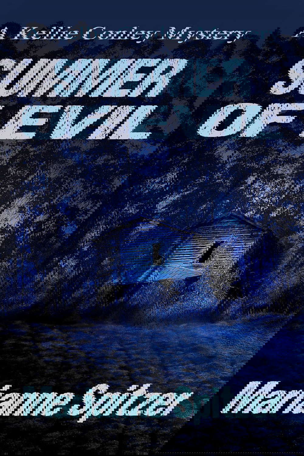 SUMMER OF EVIL: A Kellie Conley Mystery (Kellie Conley Mysteries Book 5) poster