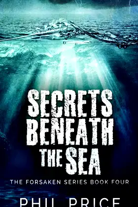 Secrets Beneath The Sea (Forsaken) poster