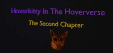Hoverkitty In The Hoververse Chapter Two capsule