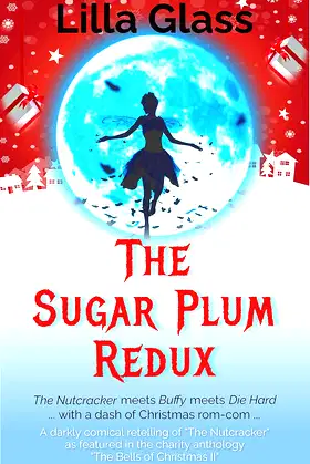 The Sugar Plum Redux (The Bells of Christmas Series) poster