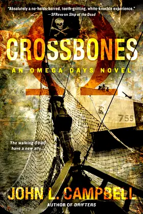 Crossbones (An Omega Days Novel) poster