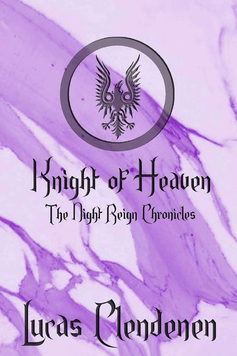 Knight of Heaven (The Night Reign Chronicles) poster